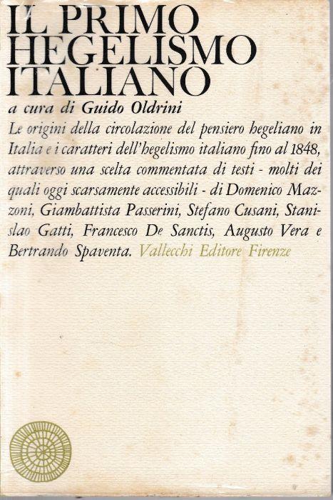 Il primo Hegelismo italiano - Guido Oldrini - copertina