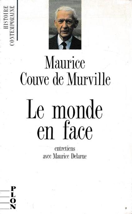 Le monde en face : entretiens avec Maurice Delarue - copertina