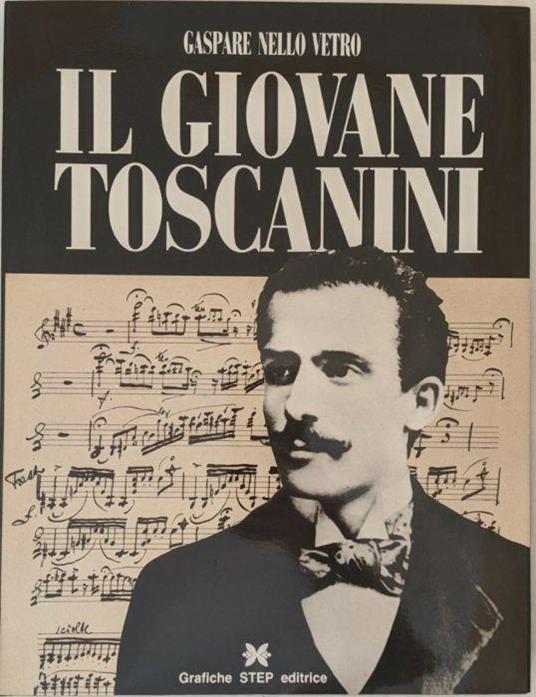Il giovane Toscanini - Gaspare Nello Vetro - copertina