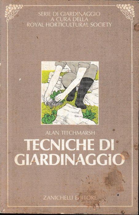 Tecniche di giardinaggio - Alan Titchmarsh - copertina