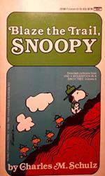 Blaze the trail, Snoopy