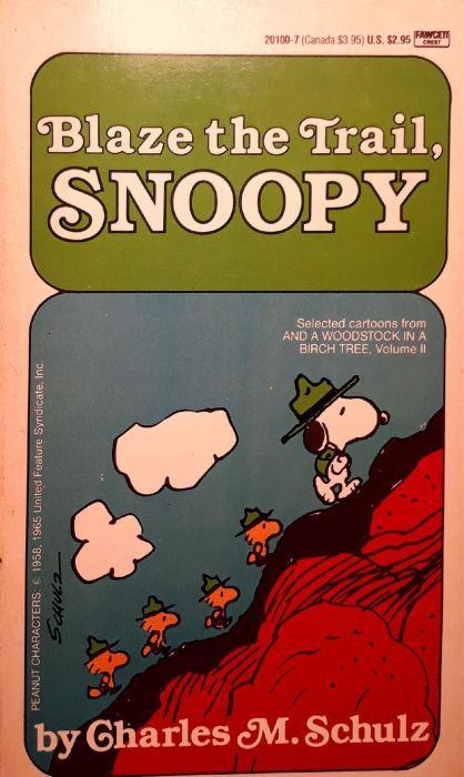 Blaze the trail, Snoopy - Charles M. Schulz - copertina