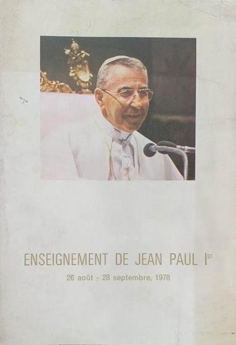 Enseignement de Jean Paul 1. 26 aout - 28 septembre 1978 - copertina