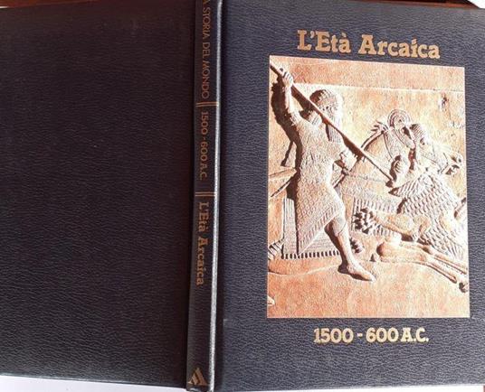 L' età Arcaica 1500-1600 A.C - copertina