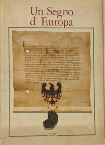Un segno d'Europa. Il simbolo del Trentino - copertina