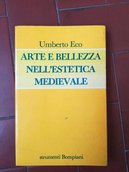 Arte e bellezza nell'estetica medievale - Umberto Eco - copertina