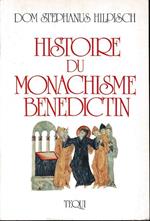 Histoire du monachisme benedictin
