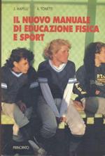 Il nuovo manuale di educazione fisica e sport