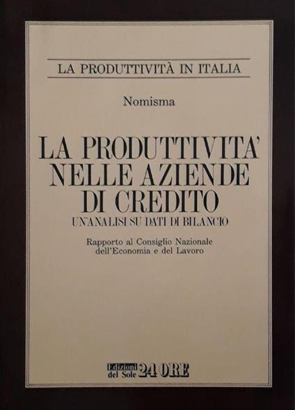La produttività delle aziende di credito: un'analisi su dati di bilancio - copertina