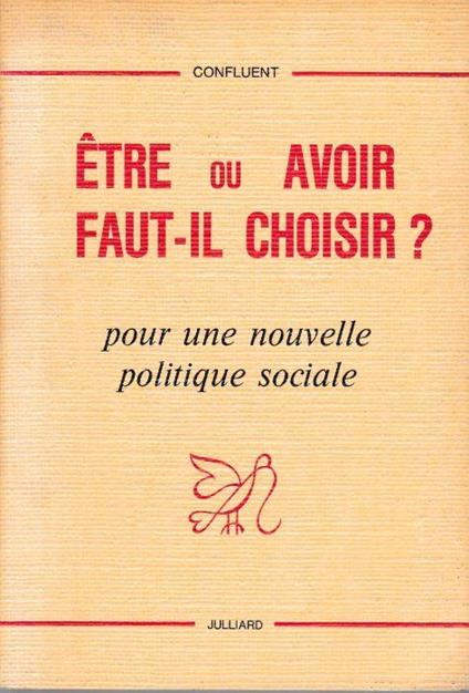 Être ou avoir, faut-il choisir? pour une nouvelle politique sociale - copertina