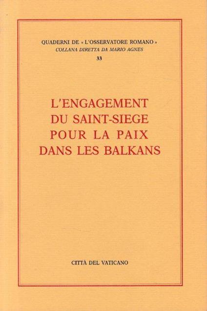 L' engagement du Saint-Siège pour la paix dans les Balkans - copertina