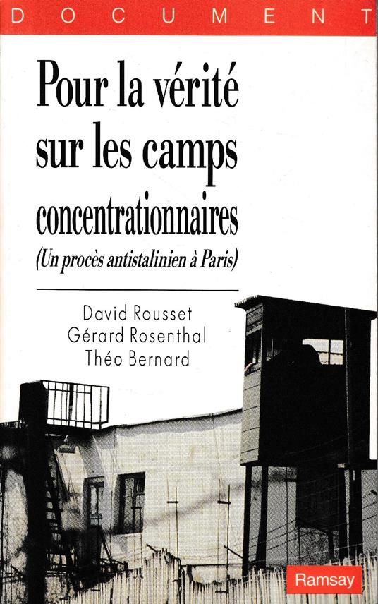 Pour la verite sur les camps concentrationnaires. (Un proces antistalinien à Paris - copertina