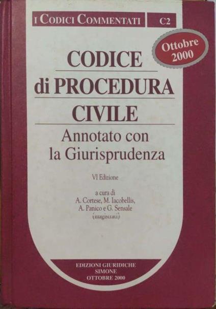 Codice di procedura civile annotato con la giurisprudenza di: A. Cortese, M. Iacobellis, A. Panico e G. Sensale - copertina
