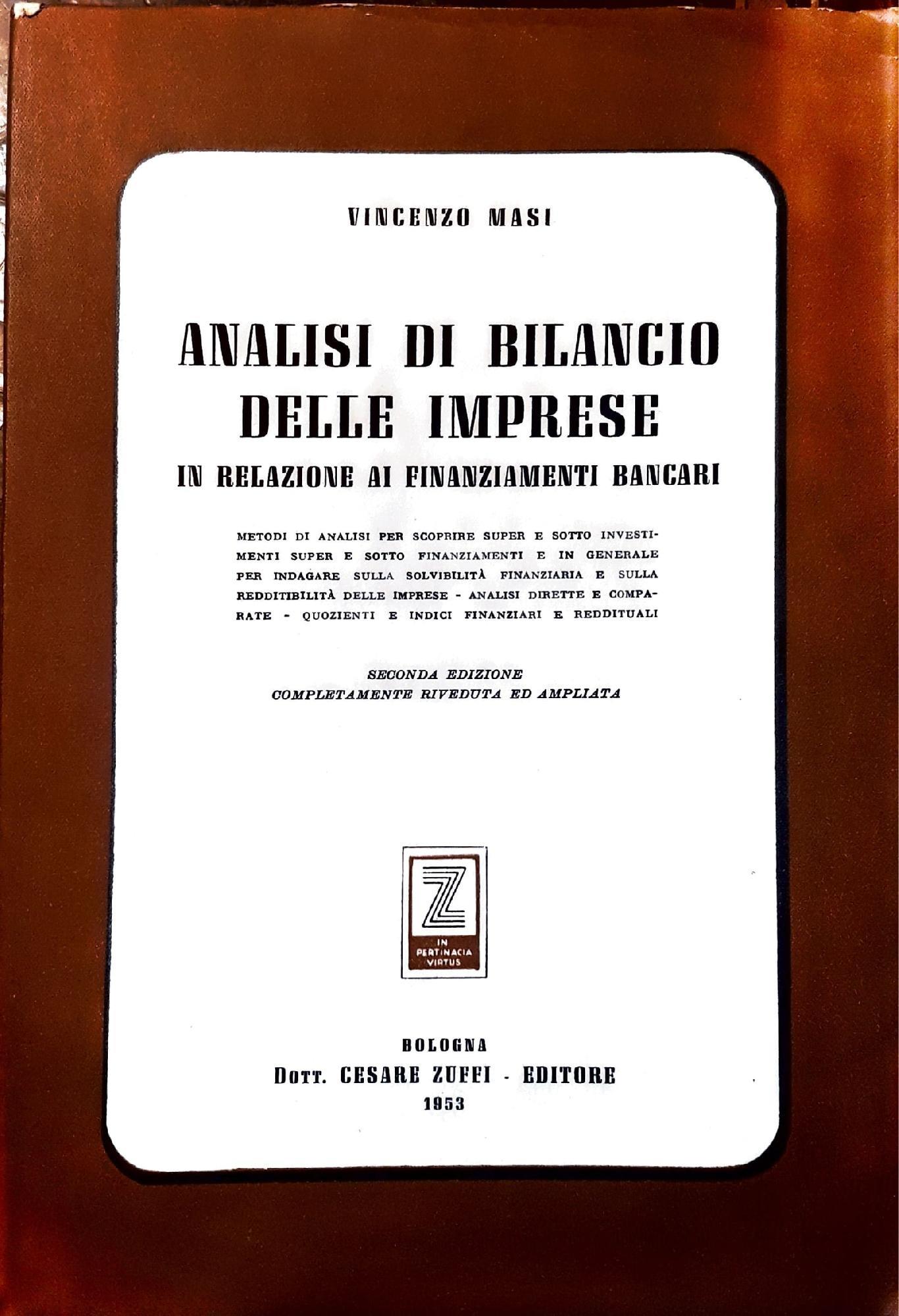 Analisi di bilancio delle imprese in relazione ai finanziamenti bancari