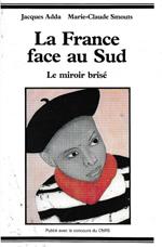 La France face au Sud : Le miroir brisé