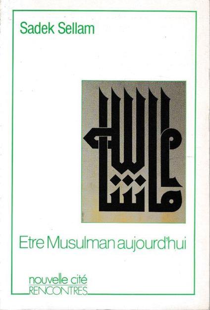 Etre Musulman aujourd'hui - copertina