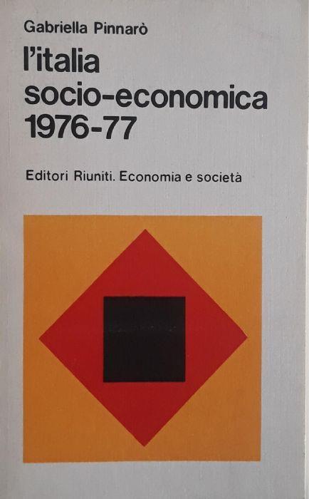 L' Italia socio-economica 1976-77 - Gabriella Pinnarò - copertina