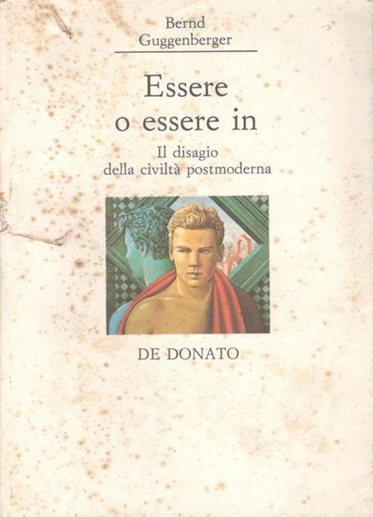 Essere o essere in. Il disagio della civiltà postmoderna - copertina
