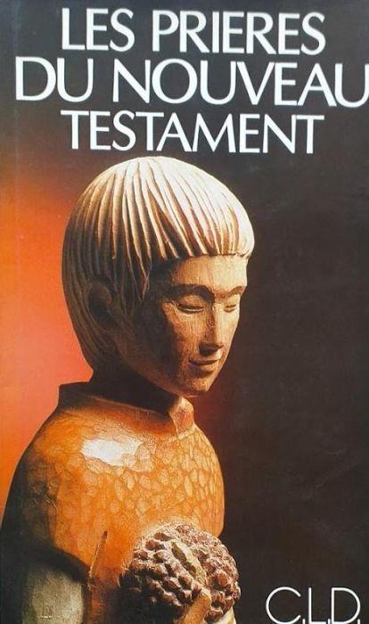 Les Prieres du Nouveau Testament - copertina