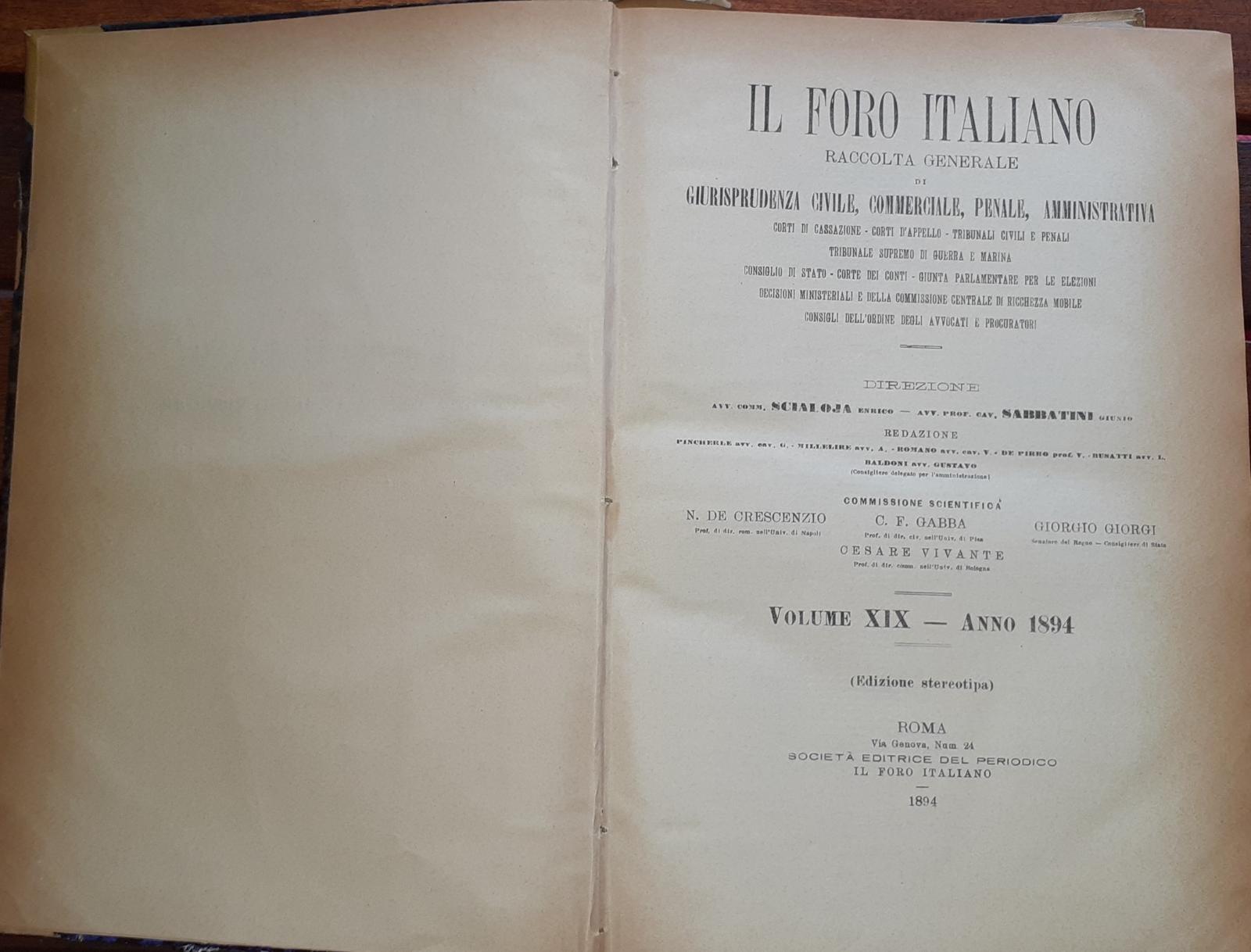 Il Foro Italiano. Raccolta generale di giurisprudenza civile, commerciale, penale, amministrativa, Volume XIX