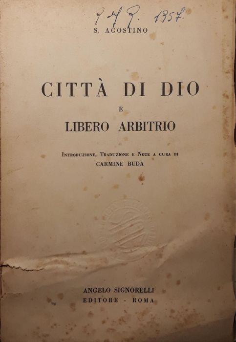 Città di Dio e libero arbitrio - Agostino (sant') - copertina