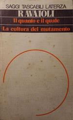 Il quanto e il quale la cultura del mutamento