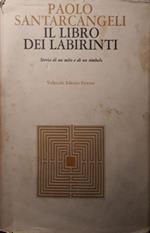 Il libro dei labirinti: storia di un mito e di un simbolo