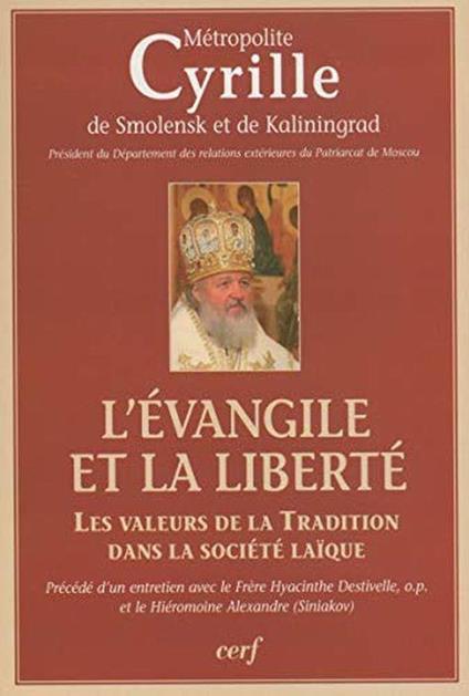 L' Evangile et la liberté : Les valeurs de la Tradition dans la société laïque - copertina