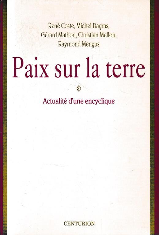 "Paix sur la terre" : Actualité d'une encyclique - Collectif - copertina