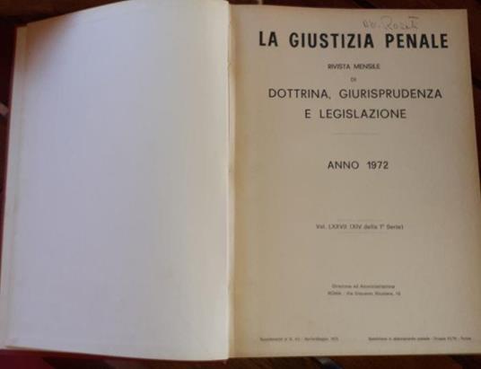 La giustizia penale . Rivista mensile di dottrina, giurisprudenza e legislazione. Volume LXXVII - copertina