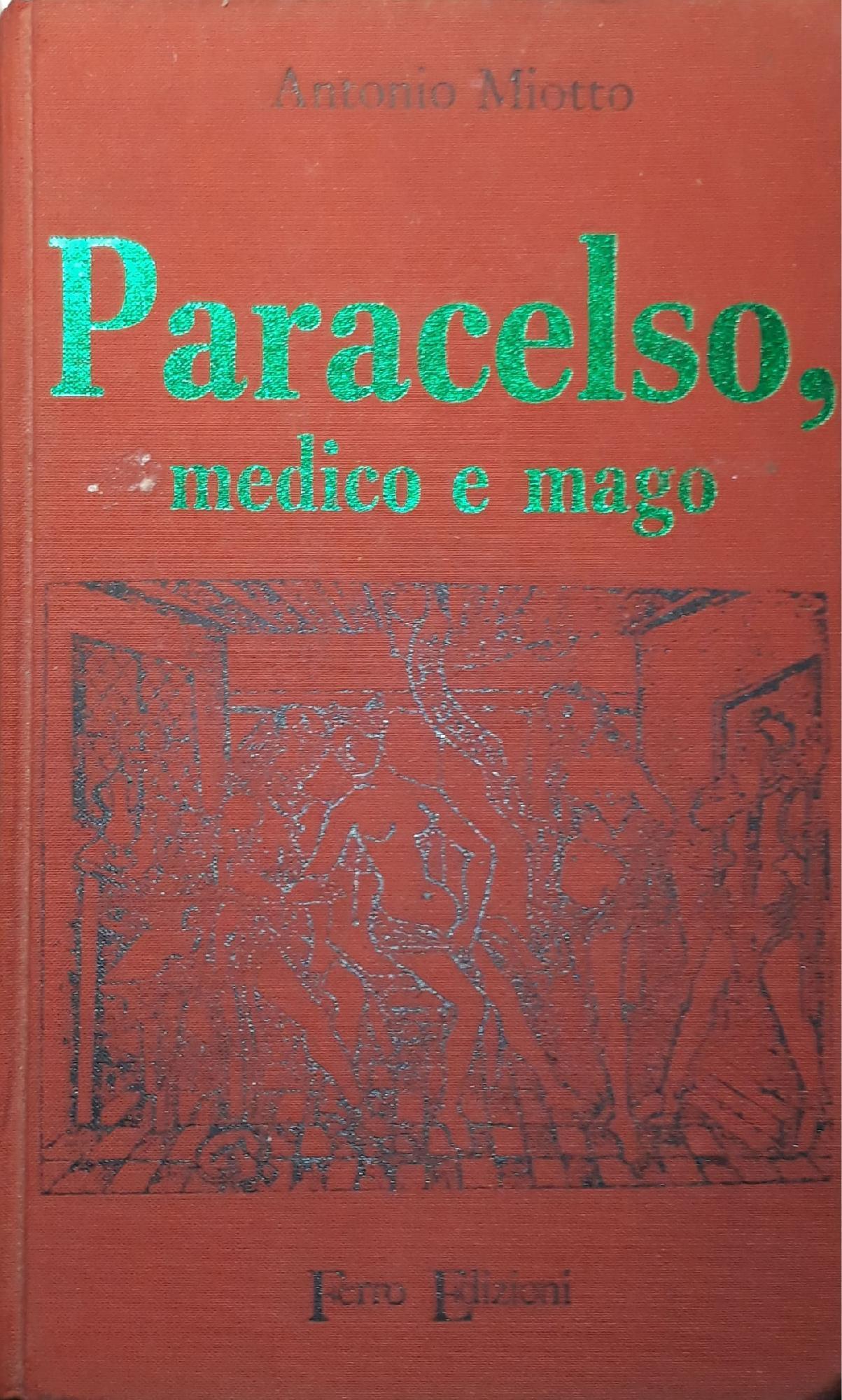 Paracelso, medico e mago