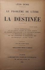 Le probleme de l'etre et de la destinée
