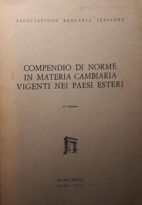 Compendio di norme in materia cambiaria vigenti nei paesi esteri - Abi Oliver - copertina