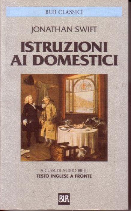 Istruzioni ai domestici. Testo inglese a fronte - Jonathan Swift - copertina