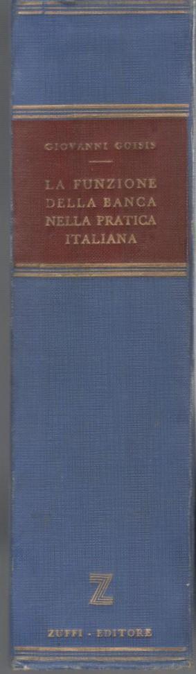 La funzione della banca nella pratica italiana