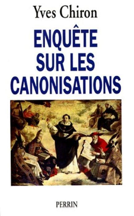 Enquête sur les canonisations - Yves Chiron - copertina