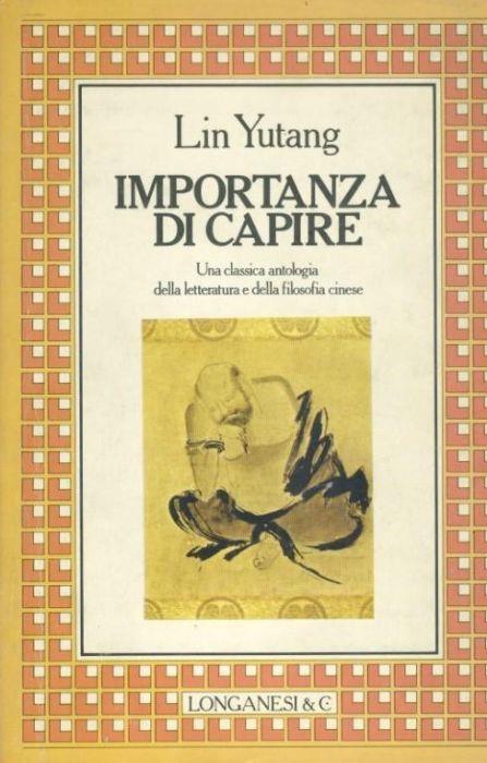 Importanza di capire - Yutang Lin - copertina