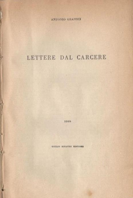 Lettere dal carcere - Antonio Gramsci - 2