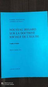 Nouveau regard sur la doctrine sociale de l'eglise - 2
