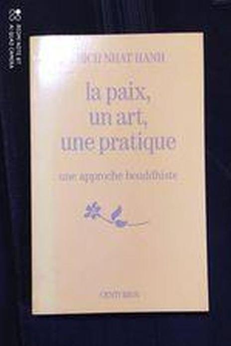 La paix, un art, une pratique - Thich Nhat Hanh - copertina