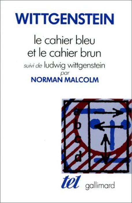Le cahier bleu et le cahier brun suivi de Ludwig Wittgenstein - Ludwig Wittgenstein - copertina