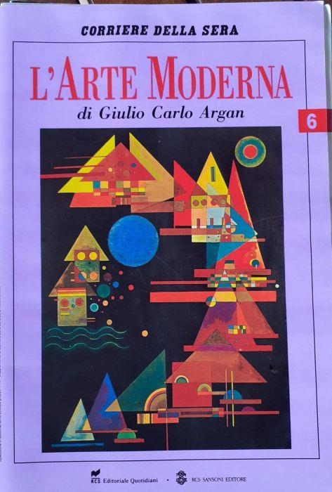Corriere della sera. L'arte Moderna 6 - Giulio C. Argan - copertina