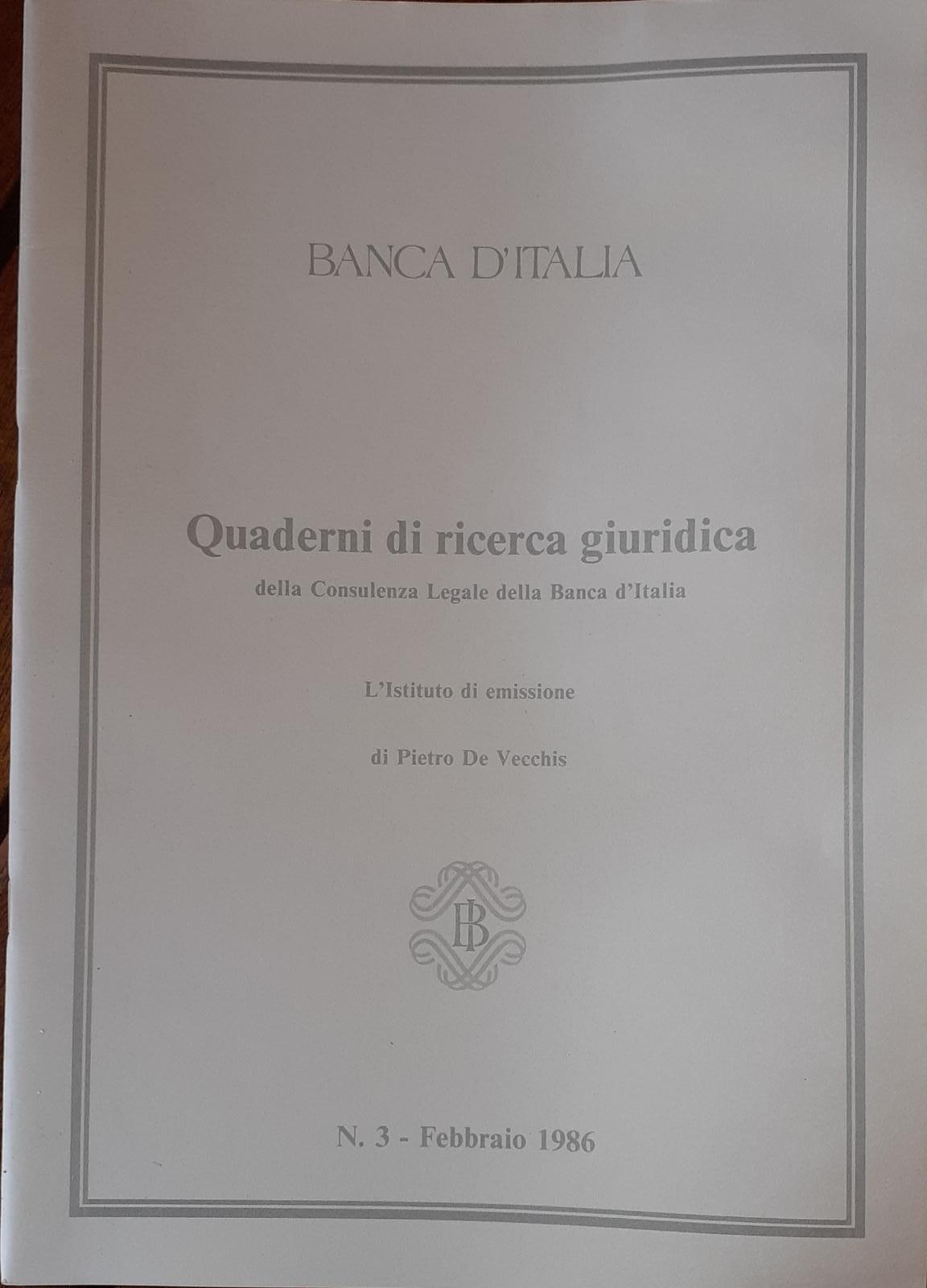 Quaderni di ricerca giuridica della Consulenza Legale della Banca d'Italia L'istituto di emissione N.3