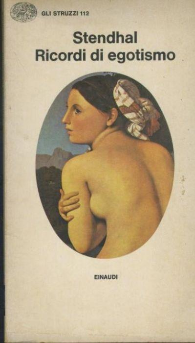Ricordi di egotismo - Stendhal - copertina