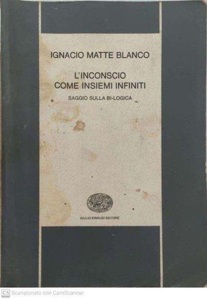 L' inconscio come insiemi infiniti - Ignacio Matte Blanco - copertina