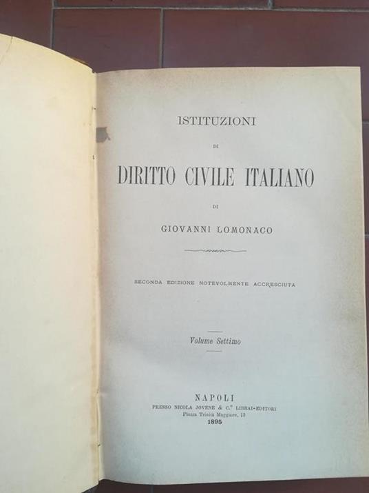 Istituzioni di diritto civile italiano Vol. VII - Giovanni Lomonaco - 2