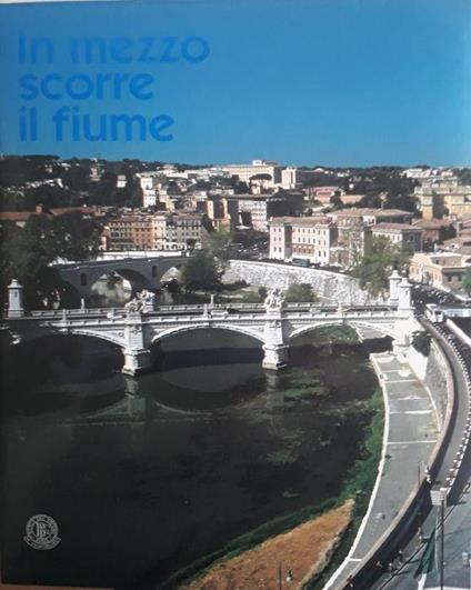 In mezzo scorre il fiume - Carlo Unnia - copertina