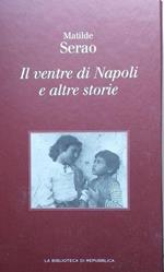 Il ventre di Napoli e altre storie