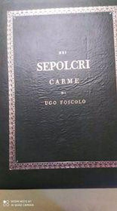 Dei sepolcri carme di Ugo Foscolo - Ugo Foscolo - copertina