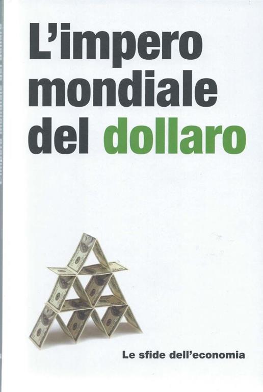 L' impero mondiale del dollaro - Le sfide dell'economia, 24 - copertina